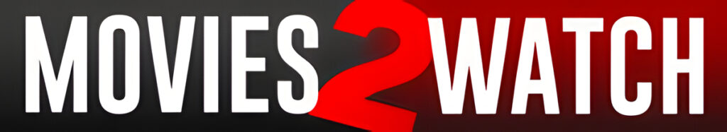 Movies2Watch: A Complete Guide to Discovering Movies and TV Shows Online